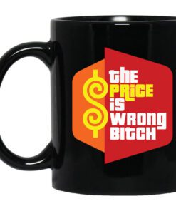 Happy Gilmore The Price Is Wrong Bitch Mug.jpg