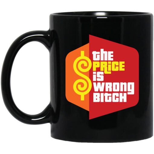 Happy Gilmore The Price Is Wrong Bitch Mug.jpg