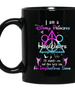 Harry Potter I Am A Disney Princess At Hogwarts Ill Stupefy You And Then Burst Into An Inspirational Song Disney Mug.jpg