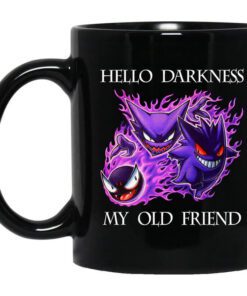 Hello Darkness My Old Friend Gengar Pokemon Mug.jpg