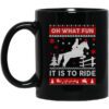 Horse Christmas Oh What Fun It Is To Ride Mug.jpg