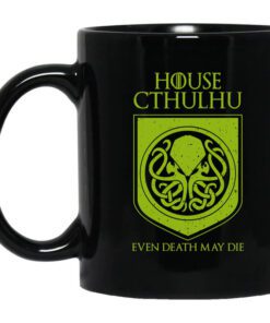 House Cthulhu Even Death May Die Mug.jpg