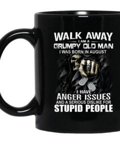 I Am A Grumpy Old Man I Was Born In August Mug.jpg