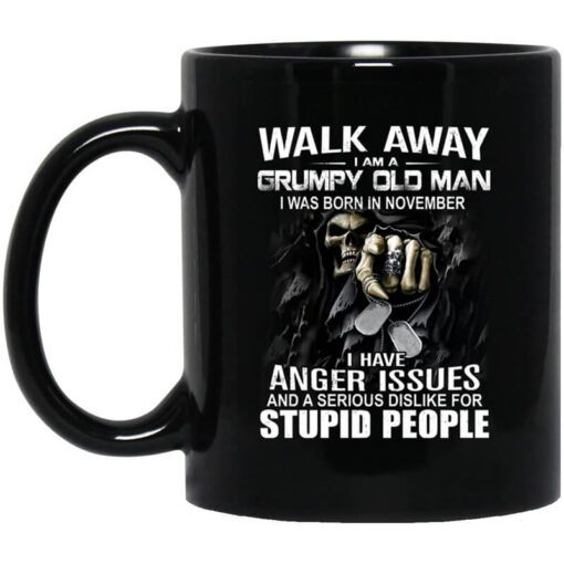 I Am A Grumpy Old Man I Was Born In November Mug.jpg