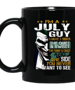 I Am A July Guy I Have 3 Sides Mug.jpg