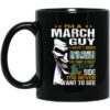 I Am A March Guy I Have 3 Sides Mug.jpg