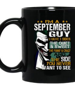 I Am A September Guy I Have 3 Sides Mug.jpg