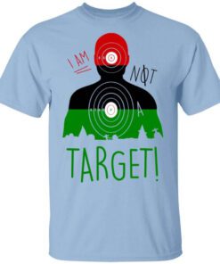 I Am Not A Target T Shirt.jpg