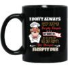 I Dont Always Herdy Bur Mur Flerpty Floopin Fozzie Bear Mug.jpg