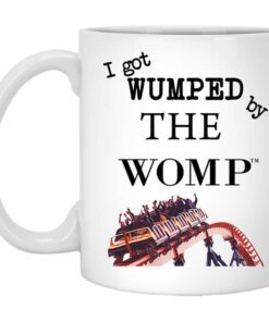 I Got Wumped By The Womp Mug.jpg