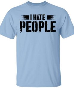 I Hate People Social Distancing T Shirt.jpg