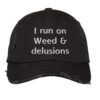 I Run On Weed Delusions Cap 1.jpg