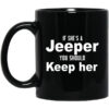 If Shes A Jeeper You Should Keep Her Mug.jpg