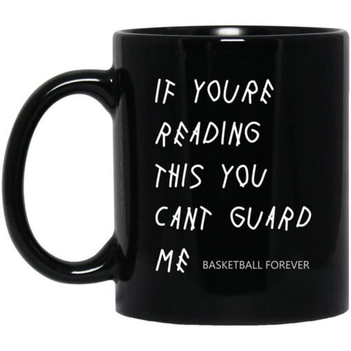 If Youre Reading This You Cant Guard Me Kyrie Irving Mug.jpg