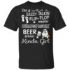 Im A Sassy Talking Flip Flop Wearing Bulldog Lovein Beer Drinkin Kinda Girl T Shirt.jpg