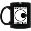 Im A Union Member Pipeliners Union 798 Mug.jpg