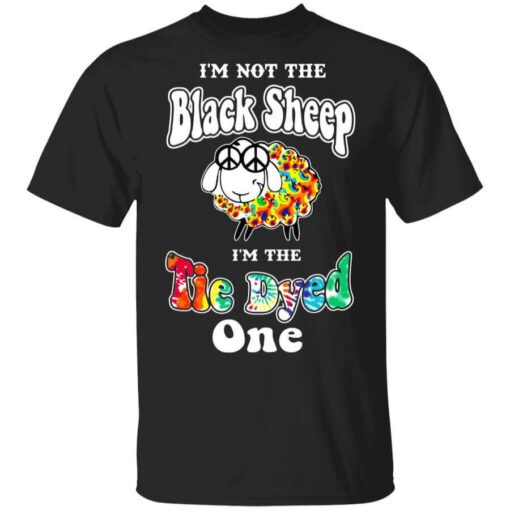 Im Not The Black Sheep Im The Tie Dyed One T Shirt 1.jpg