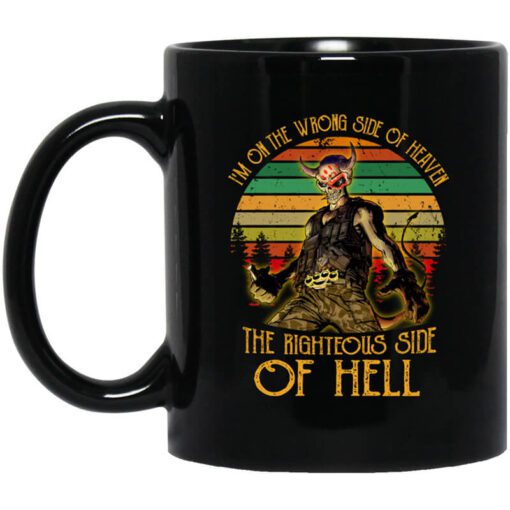 Im On The Wrong Side Of Heaven The Righteous Side Of Hell Vintage Version Mug.jpg