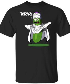 Im Pickle O Rick Piccolo – Rick And Morty T Shirt.jpg