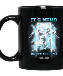 Its Neko Or Its Heck No Foureyes X Ahhgela Mug.jpg