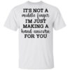 Its Not A Middle Finger Im Just Making A Hand Unicorn For You Shirt.jpg