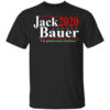 Jack Bauer 2020 Election Im Gonna Need A Hacksaw Shirt.jpg