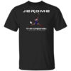 Jerome The Original Playa From The Himalayas T Shirt.jpg