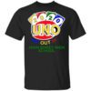 John Ehret High School 2020 Uno We Out High School Graduation Parody T Shirt.jpg