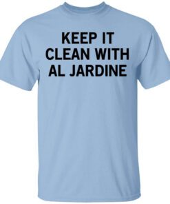 Keep It Clean With Al Jardine T Shirt.jpg