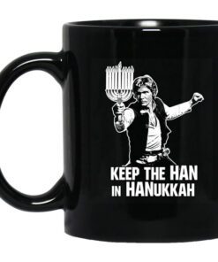 Keep The Han In Hanukkah Mug.jpg