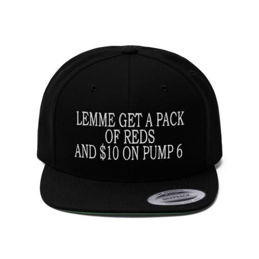 Lemme Get A Pack Of Reds And 10 On Pump 6 Hat Black.jpg