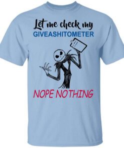 Let Me Check My Giveashitometer Nope Nothing T Shirt.jpg