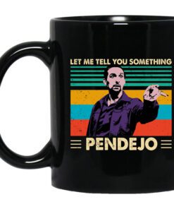 Let Me Tell You Something Pendejo Vintage Mug.jpg