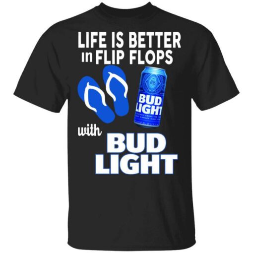 Life Is Better In Flip Flops With Bid Light T Shirt 1.jpg