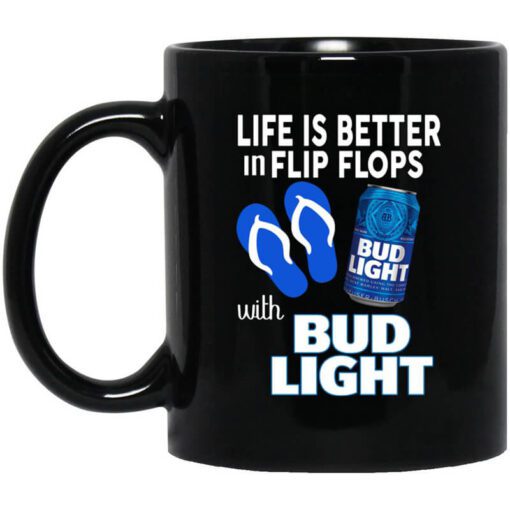 Life Is Better In Flip Flops With Bud Light Mug.jpg