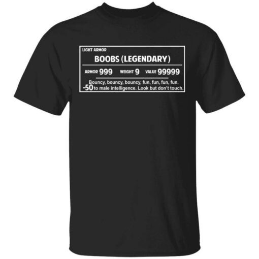 Light Armor – Boobs Legendary Armor 999 Weight 9 Value 99999 T Shirt.jpg