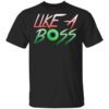 Like A Boss Jacksepticeye T Shirt.jpg