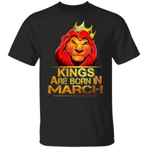 Lion King Are Born In March T Shirt.jpg