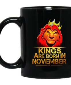 Lion King Are Born In November Mug.jpg