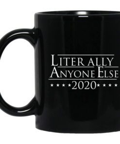 Literally Anyone Else 2020 Mug.jpg