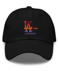 Live Laugh Lesbian Hat.jpg