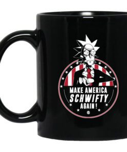 Make America Schwifty Again Mug.jpg