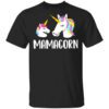 Mamacorn Unicorn Mom And Baby Mothers Day Gift T Shirt.jpg