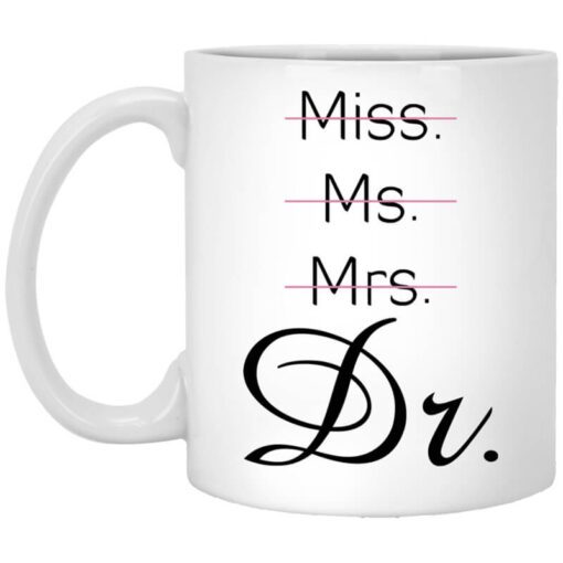 Miss Ms Mrs Dr Beverage Mug.jpg