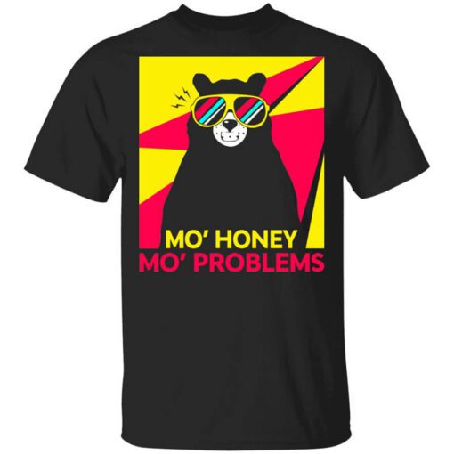 Mo Honey Mo Problems Shirt.jpg