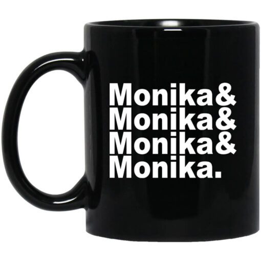 Monika Monika Monika Monika Mug.jpg