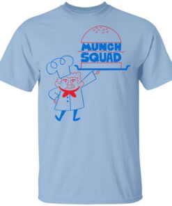 Munch Squad T Shirt.jpg