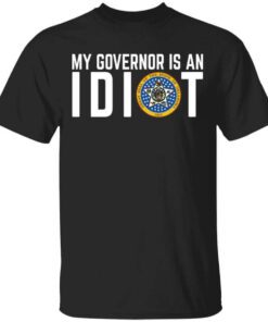 My Governor Is An Idiot Oklahoma T Shirt.jpg