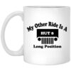 My Other Ride Is A Hut 8 Long Position Mug.jpg