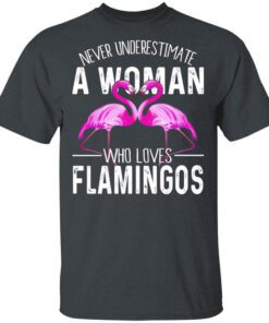 Never Underestimate A Woman Who Loves Flamingos T Shirt.jpg